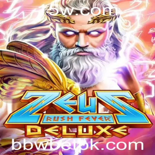 Explore o Emocionante Mundo de ZeusRushFeverDeluxe com bbwbet